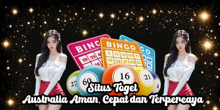 Situs Togel Australia Aman, Cepat dan Terpercaya