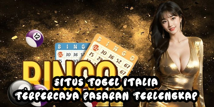 Situs Togel Italia Terpercaya Pasaran Terlengkap