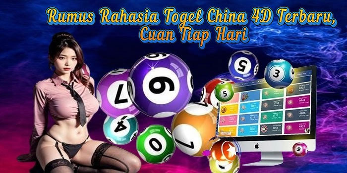 Rumus Rahasia Togel China 4D Terbaru, Cuan Tiap Hari