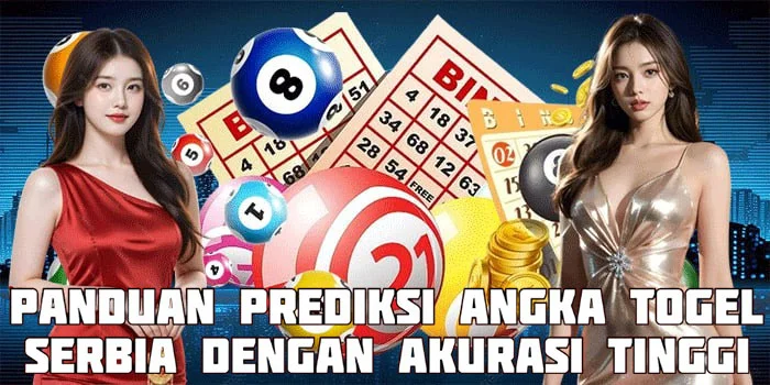 Panduan Prediksi Angka Togel Serbia Dengan Akurasi Tinggi