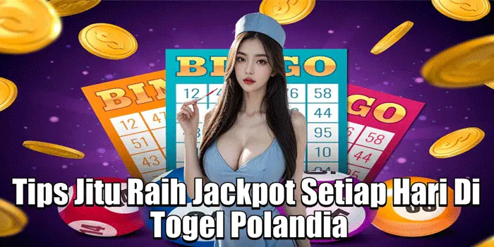 Tips Jitu Raih Jackpot Setiap Hari Di Togel Polandia