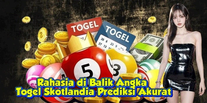 Rahasia di Balik Angka Togel Skotlandia Prediksi Akurat