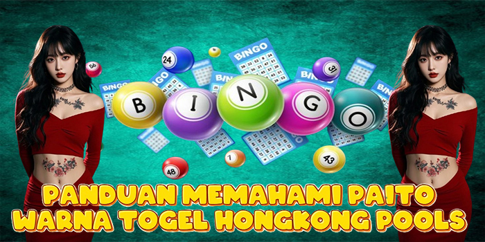 Panduan Memahami Paito Warna Togel Hongkong Pools Panduan Memahami Paito Warna Togel Hongkong Pools