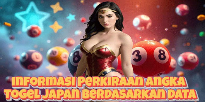Informasi Perkiraan Angka Togel Japan Berdasarkan Data
